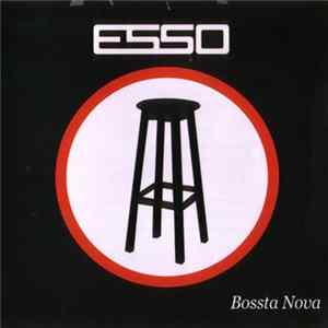 Esso - Bossta Nova flac