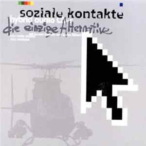 Soziale Kontakte - Die Einzige Alternative flac