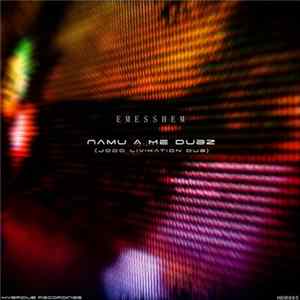 Emesshem - Namu A Me Dubz flac
