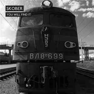 Skober - You Will Find It flac