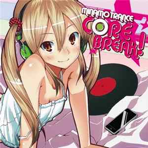 源屋 - Minamotrance Core Break! flac