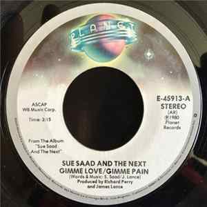 Sue Saad And The Next - Gimme Love / Gimme Pain flac