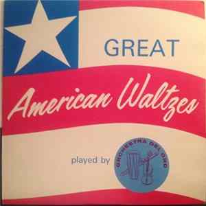 Orchestra Del Oro - Great American Waltzes flac