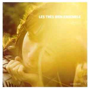 Les Très Bien Ensemble - Rougeole flac