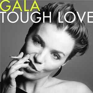 Gala - Tough Love (Deluxe Edition) flac