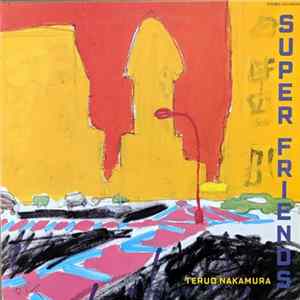 Teruo Nakamura - Super Friends flac