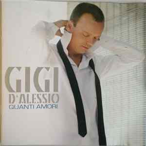 Gigi D'Alessio - Quanti Amori flac