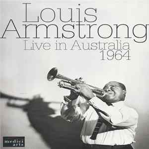 Louis Armstrong - Live In Australia 1964 flac