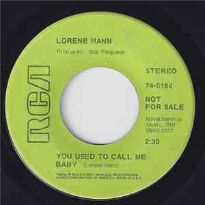 Lorene Mann - Tell It All / You Used To Call Me Baby flac