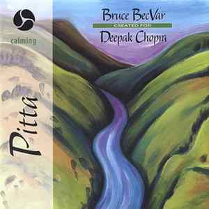 Bruce BecVar / Deepak Chopra - Pitta - Calming flac