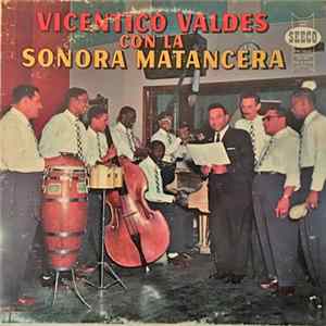 Vicentico Valdés Con La Sonora Matancera - Vicentico Valdés Con La Sonora Matancera flac