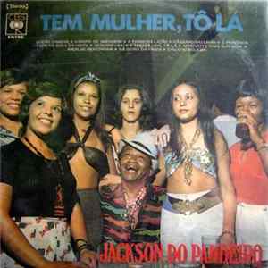 Jackson Do Pandeiro - Tem Mulher, Tô Lá flac
