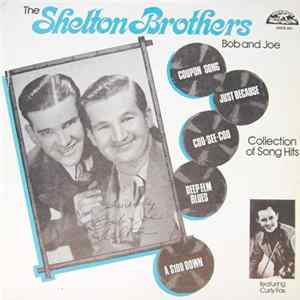 The Shelton Brothers - Bob And Joe - Collection Of Song Hits flac