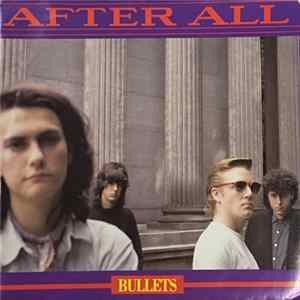After All - Bullets flac