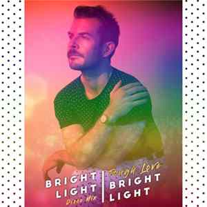 Bright Light Bright Light - Tough Love (Disco Mixes) flac