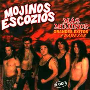 Mojinos Escozios - Más Mojinos Grandes Éxitos Y Rarezas flac