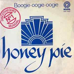 Honey Pie - Boogie-oogie-oogie / Miss Broadway flac