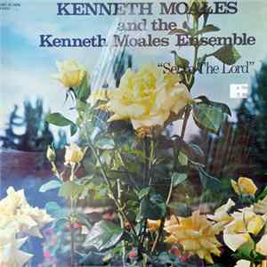 Kenneth Moales and The Kenneth Moales Ensemble - Serve The Lord flac