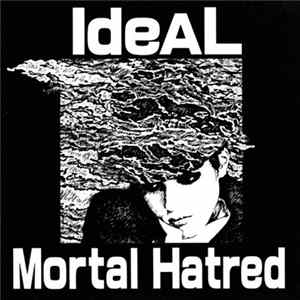IdeAL - Mortal Hatred flac