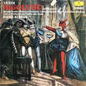 Verdi, Renata Scotto, Fiorenza Cosotto, Carlo Bergonzi, Dietrich Fischer-Dieskau, Rafael Kubelik - Rigoletto flac