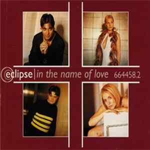 Eclipse - In The Name Of Love flac