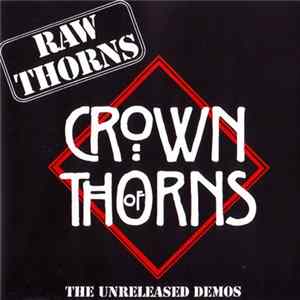 Crown Of Thorns - Raw Thorns - The Unreleased Demos flac