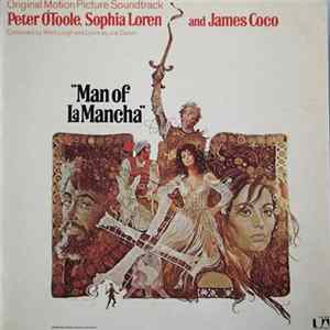 Mitch Leigh, Joe Darion / Peter O'Toole , Sophia Loren And James Coco - Man Of La Mancha (Original Motion Picture Soundtrack) flac