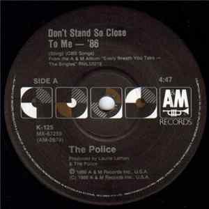 The Police - Don't Stand So Close To Me - '86 flac