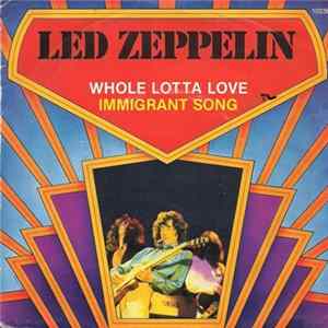 Led Zeppelin - Whole Lotta Love / Immigrant Song flac