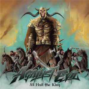 Against Evil - All Hail The King flac