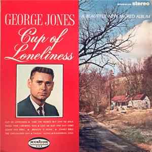 George Jones - Cup Of Loneliness flac