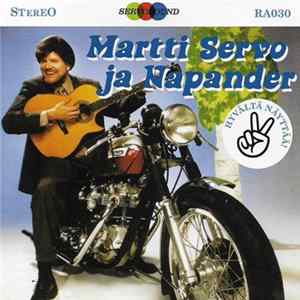 Martti Servo Ja Napander - Hyvältä Näyttää! flac