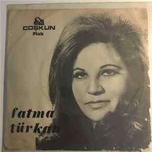 Fatma Türkân Yamacı - Bağlamamın Düğümü / Sevda Gitmiyor Serde flac