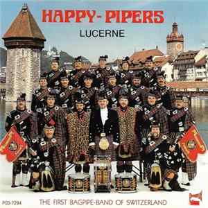 Happy-Pipers - Happy-Pipers Lucerne flac