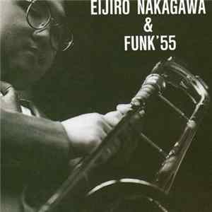 Eijiro Nakagawa & Funk '55 - Eijiro Nakagawa & Funk '55 flac