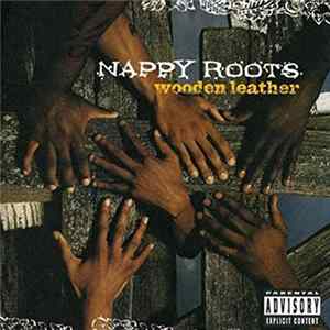 Nappy Roots - Wooden Leather flac