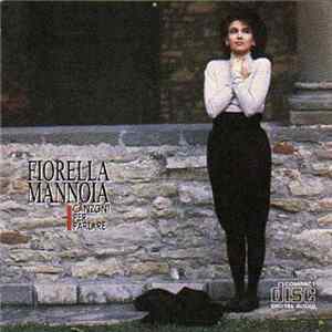 Fiorella Mannoia - Canzoni Per Parlare flac