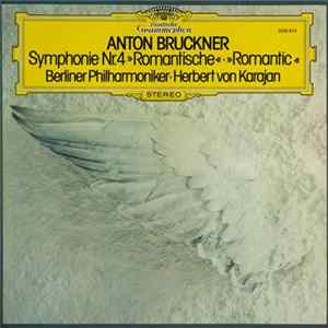 Anton Bruckner, Herbert Von Karajan, Berliner Philharmoniker - Symphonie Nr.4 "Romantische" flac