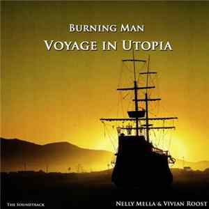 Nelly Mella & Vivian Roost - Burning Man : Voyage In Utopia flac