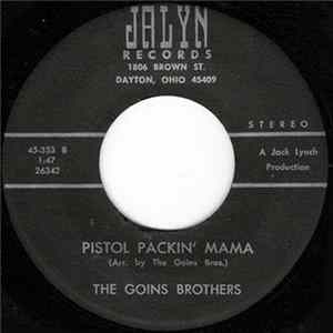 The Goins Brothers - Fly Little Bluebird / Pistol Packin' Mama flac