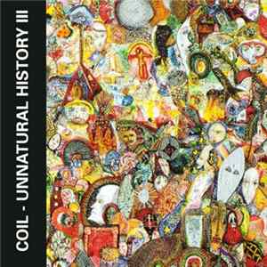 Coil - Unnatural History III flac