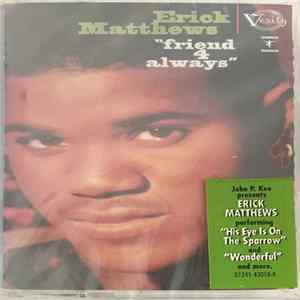 Erick Matthews - "Friend 4 Always" flac