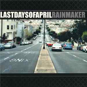 Last Days Of April - Rainmaker flac