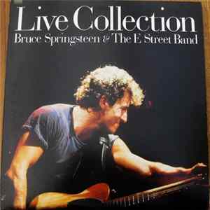Bruce Springsteen & The E Street Band - Live Collection flac