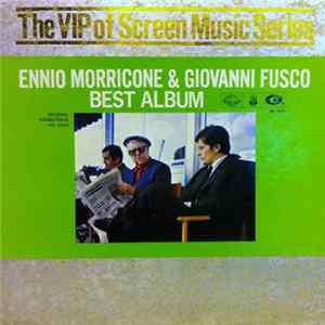 Ennio Morricone & Giovanni Fusco - Best Album flac