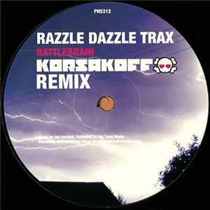 Razzle Dazzle Trax - Rattlebrain flac