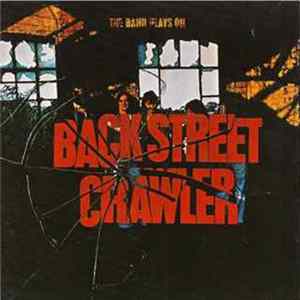 Back Street Crawler - The Band Plays On flac
