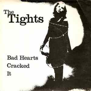 The Tights - Bad Hearts / It / Cracked flac