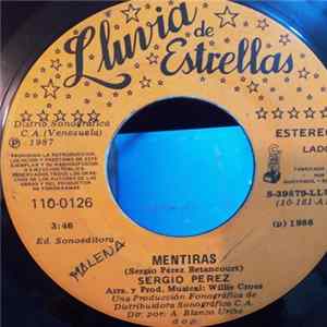 Sergio Pérez - Mentiras / Cuando Tu Amante Se Va flac