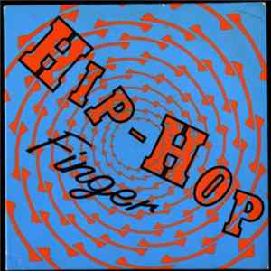 Hip Hop Finger - Same / Hip Hop Finger flac